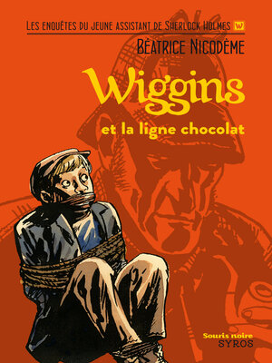 cover image of Wiggins et la ligne chocolat